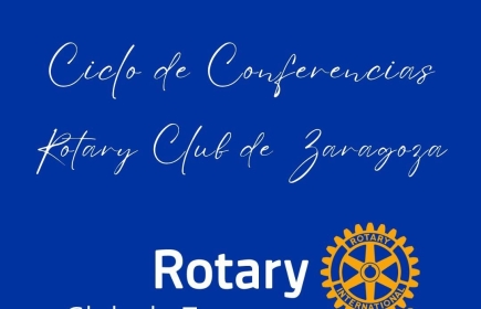 Ciclo de Conferencias Rotary Club de Zaragoza