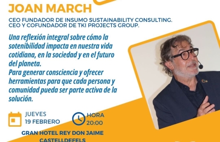 Ponencia + Cena SOSTENIBILIDAD 360
organizada por el Rotary Club de Castelldefels, a cargo de Joan March